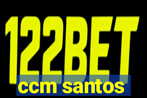 ccm santos